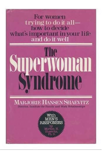 The Superwoman Syndrome