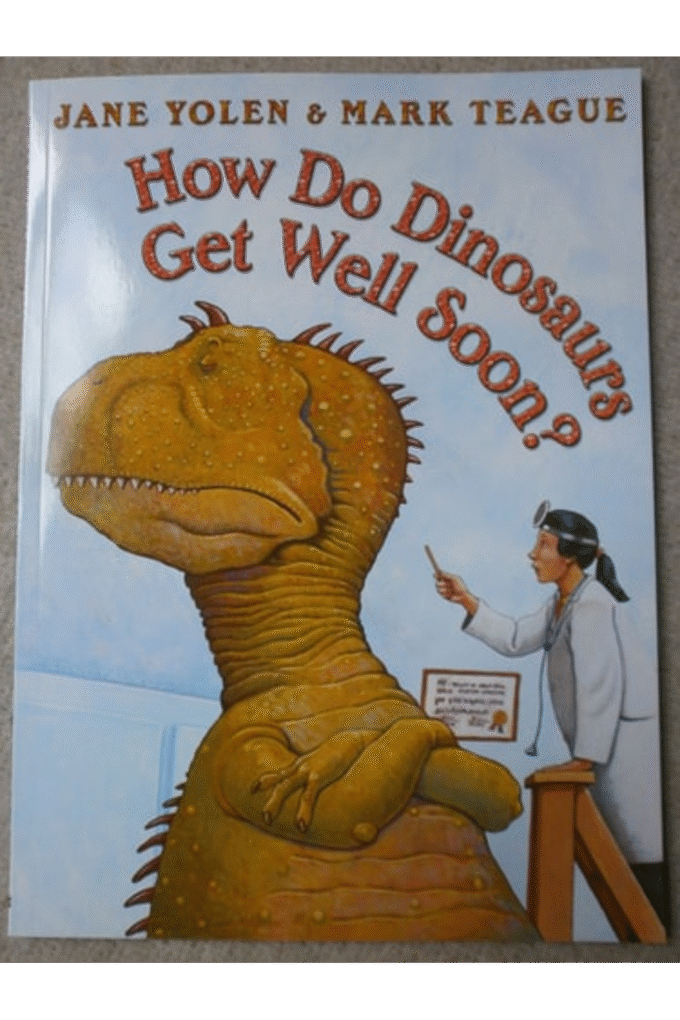 How Do Dinosaurs Get Well Soon?