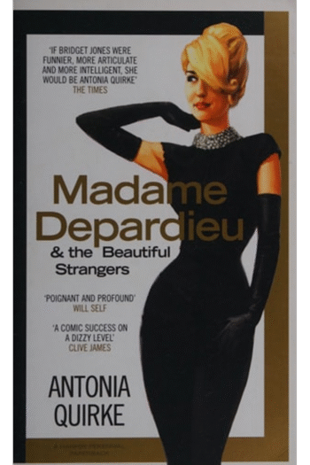Madame Depardieu and the Beautiful Strangers