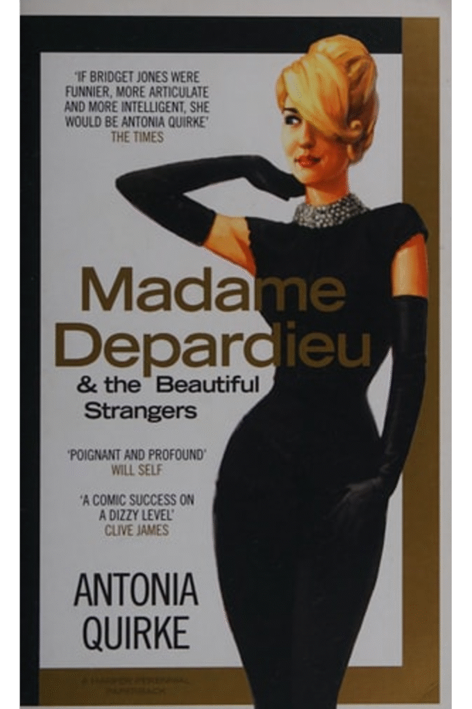 Madame Depardieu and the Beautiful Strangers