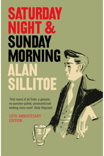 SATURDAY NIGHT AND SUNDAY MORN