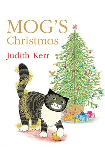 Mogs Christmas: The illustrated adventures of the nations favourite cat, from the author of The Tiger Who Came To Tea