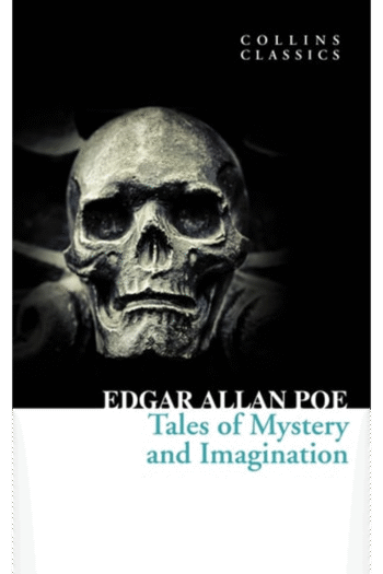 Tales of Mystery and Imagination (Collins Classics)