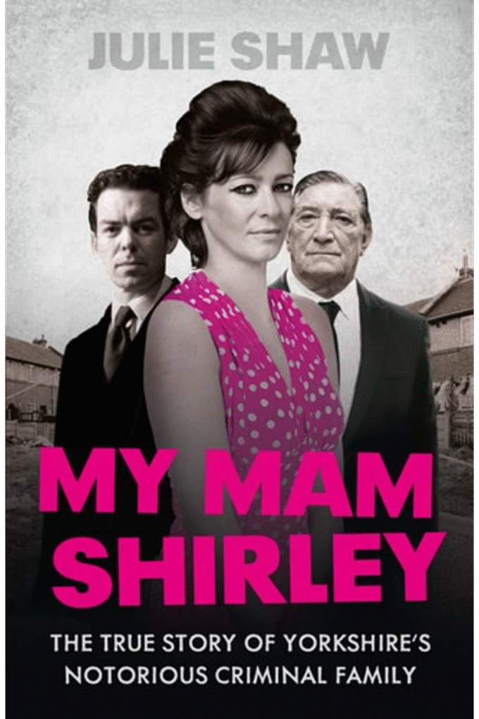 My Mam Shirley (Tales of the Notorious Hudson Family)