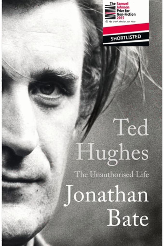 Ted Hughes. The Unauthorised Life