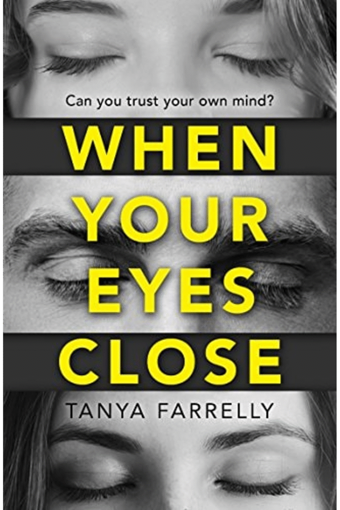When Your Eyes Close
