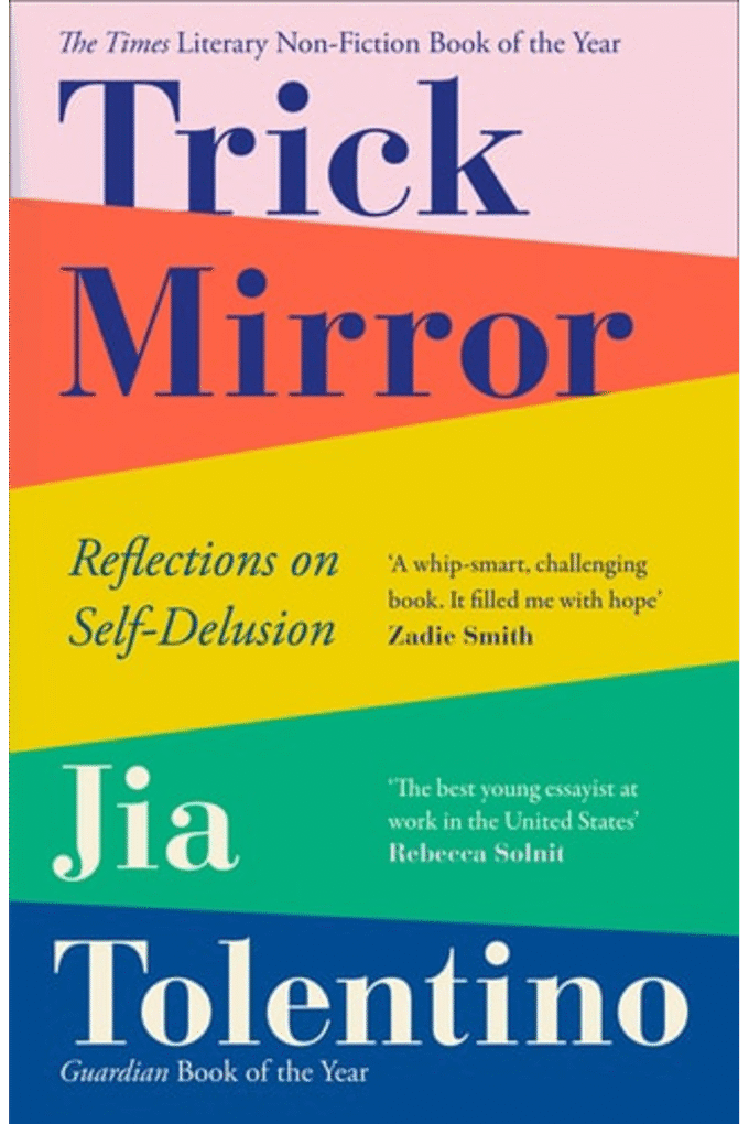 Trick Mirror: Reflections on Self-Delusion