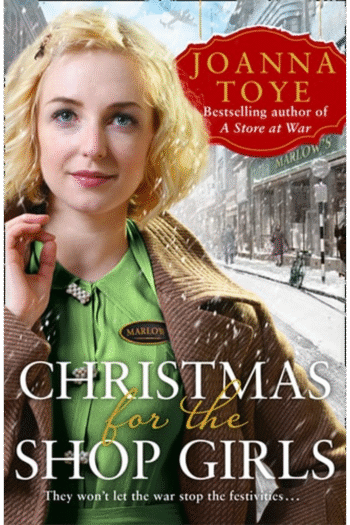 Christmas for the Shop Girls: Festive and heart warming  the new WW2 wartime saga in the uplifting historical fiction series: Book 4