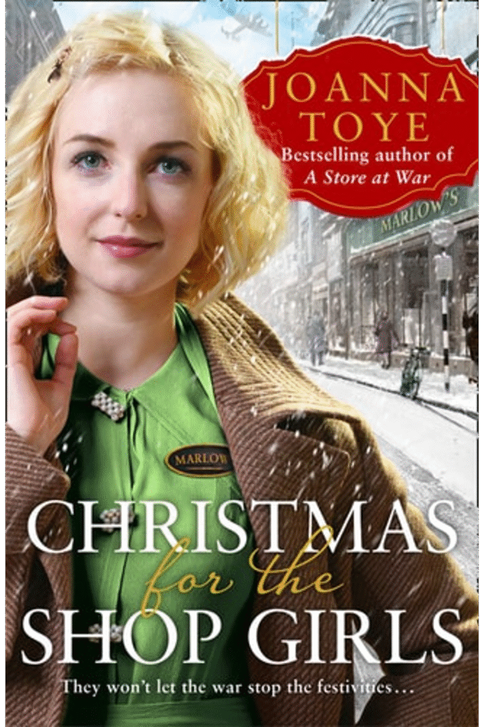 Christmas for the Shop Girls: Festive and heart warming  the new WW2 wartime saga in the uplifting historical fiction series: Book 4
