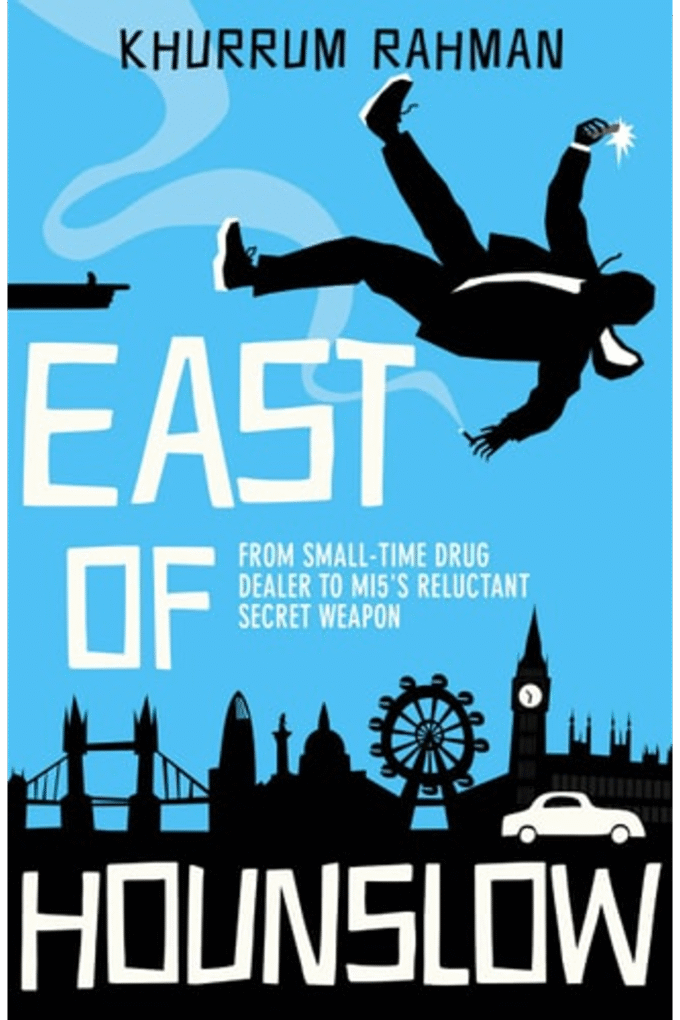 East of Hounslow: A funny and gripping spy thriller with a hilarious new hero (Jay Qasim) (Book 1)