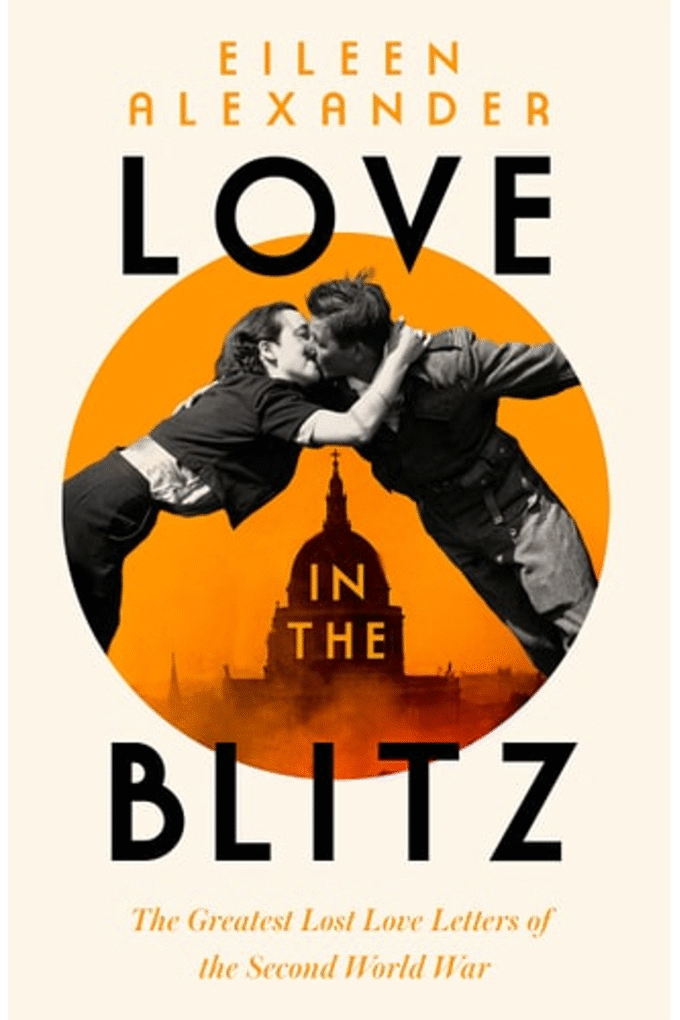 Love In The Blitz Greatest Lost Love