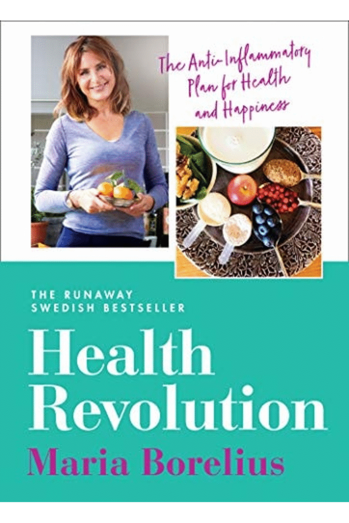 Health Revolution: Finding Health and Happiness through an Anti-Inflammatory Lifestyle: The Number One Swedish Bestseller