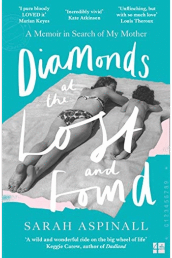 Diamonds at the Lost and Found: A Memoir in Search of My Mother