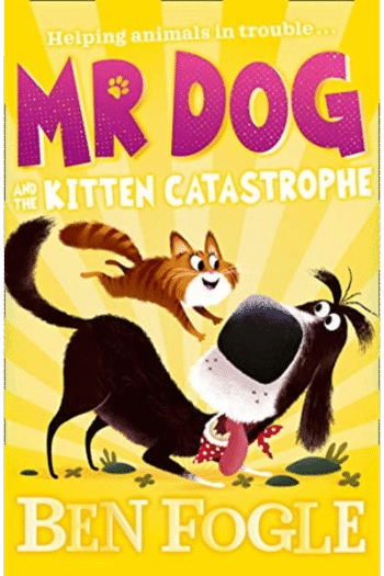 Mr Dog and the Kitten Catastrophe