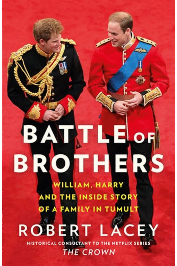 Battle of Brothers: Youve heard from one side  now read the full, true story of the royal family in crisis