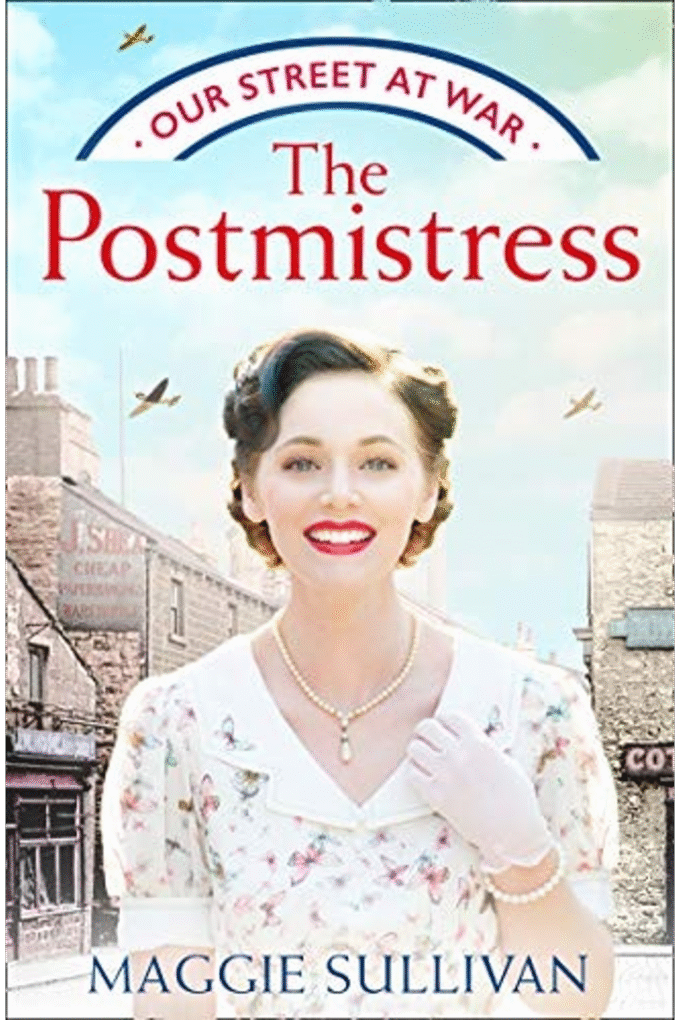 The Postmistress: A heartwarming WW2 historical fiction saga (Our Street at War) (Book 1)