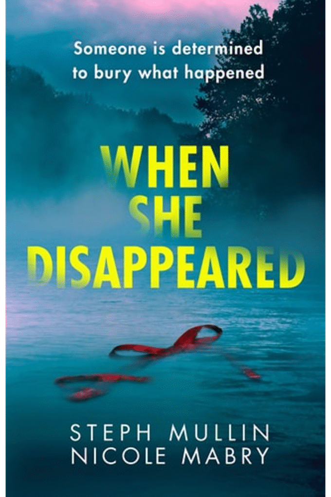 When She Disappeared: The twisty new psychological thriller that will keep you turning the pages in 2022