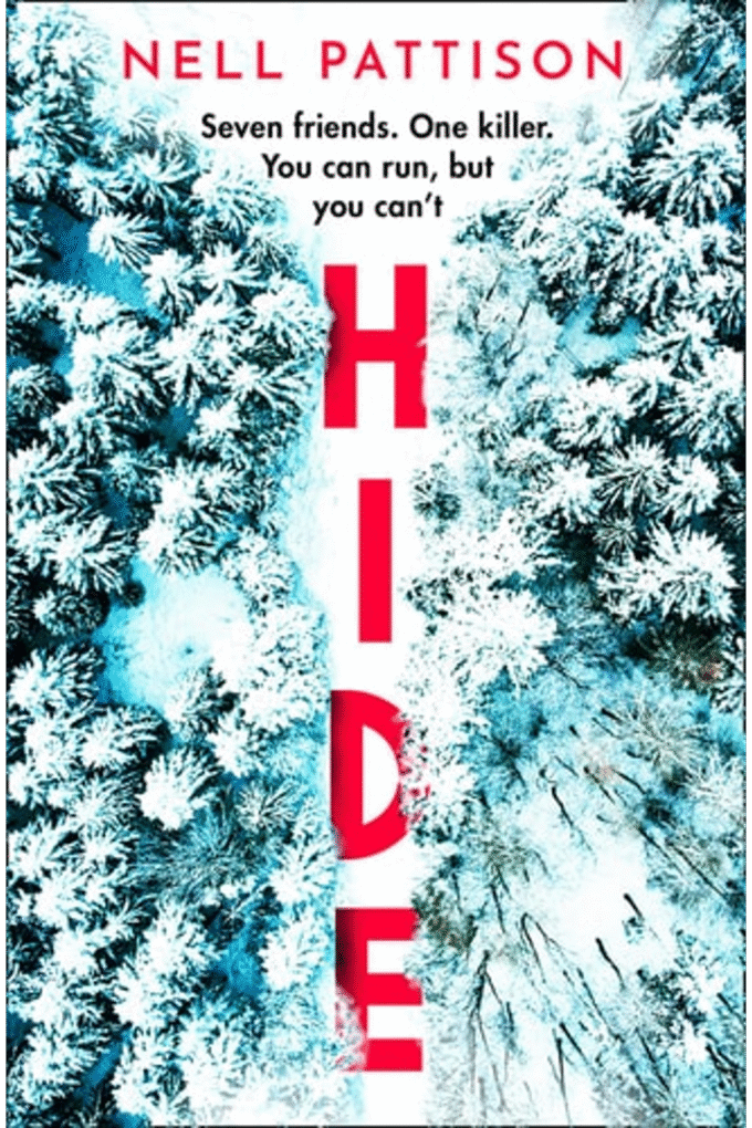 Hide: The thrilling wintry murder mystery fiction with a heart pounding twist you cant miss this January