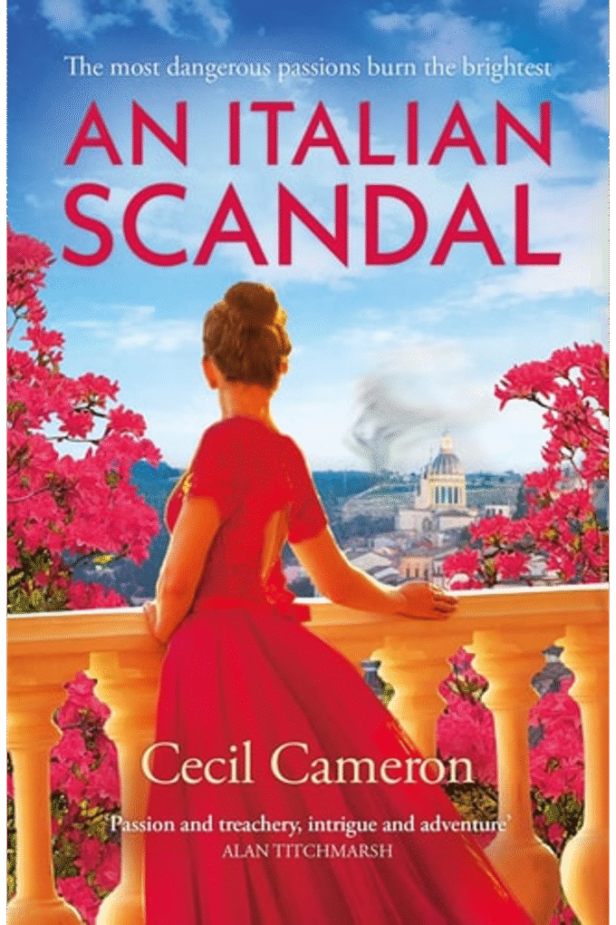An Italian Scandal: Fall in love with this summers most gripping historical novel