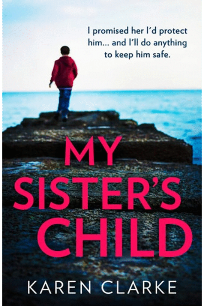 My Sisters Child: An utterly gripping and emotional family drama full of suspense for 2022!