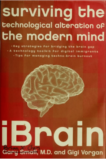 iBrain: Surviving the Technological Alteration of the Modern Mind