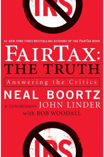 FairTax: The Truth: Answering the Critics