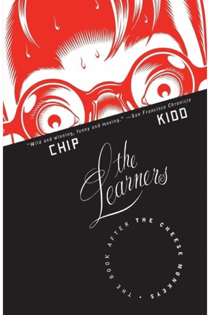 The Learners: The Book After "The Cheese Monkeys"