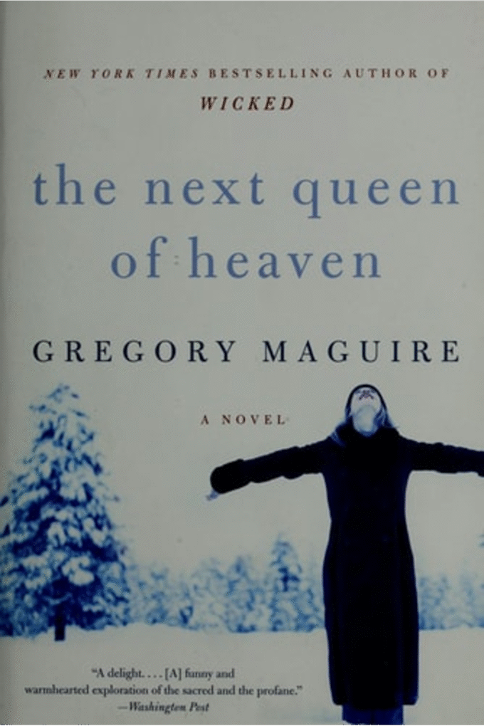 The Next Queen of Heaven: A Novel