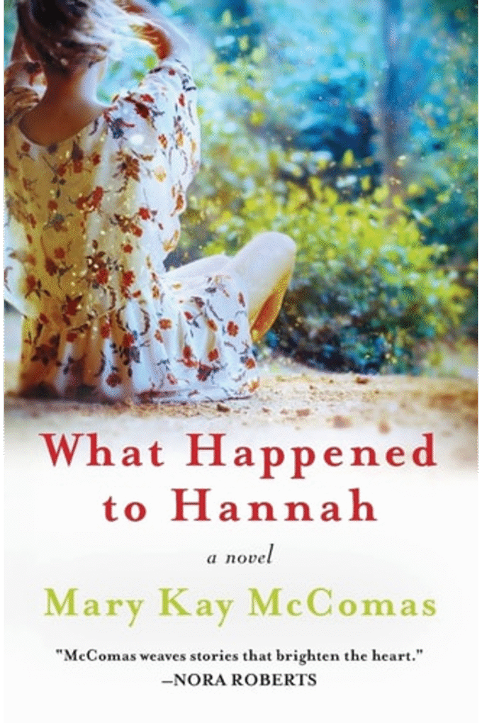 What Happened to Hannah: A Novel