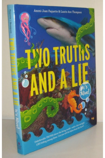 Two Truths and a Lie: It's Alive!