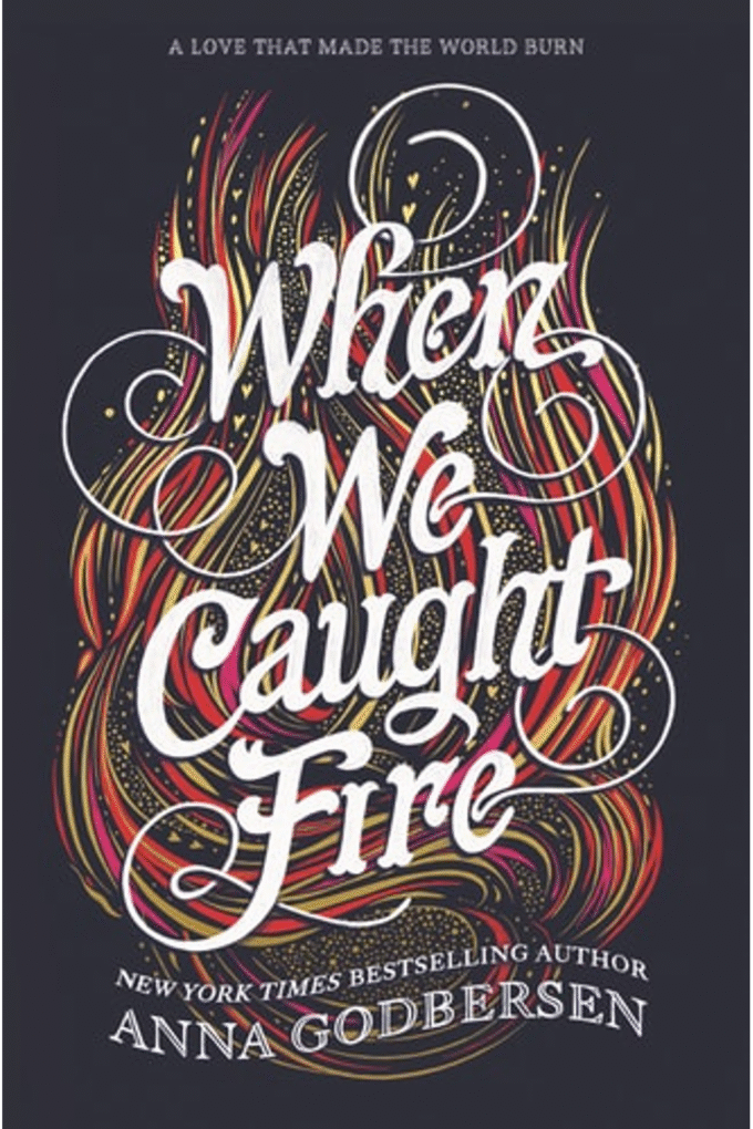 When We Caught Fire
