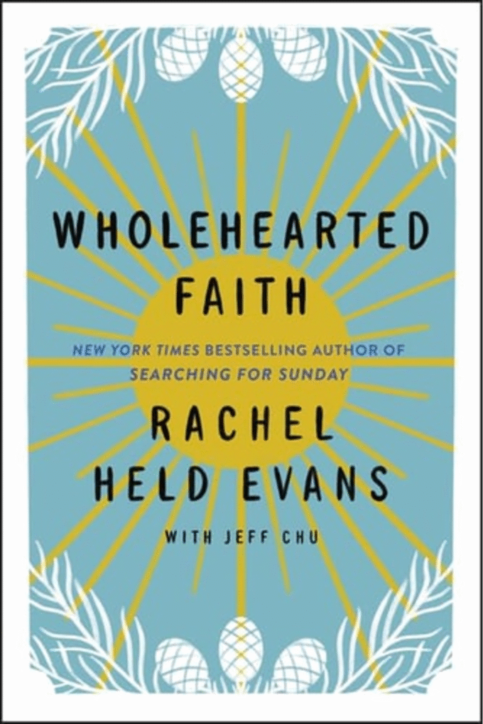 Wholehearted Faith