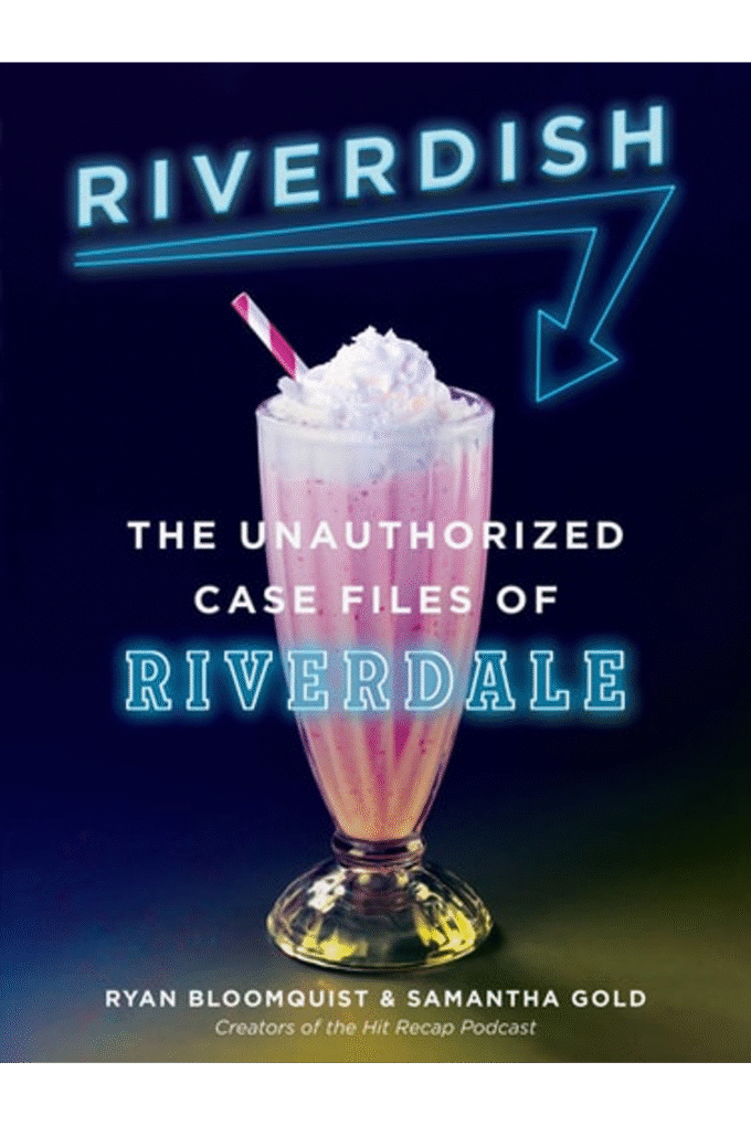 Riverdish: The Unauthorized Case Files of Riverdale
