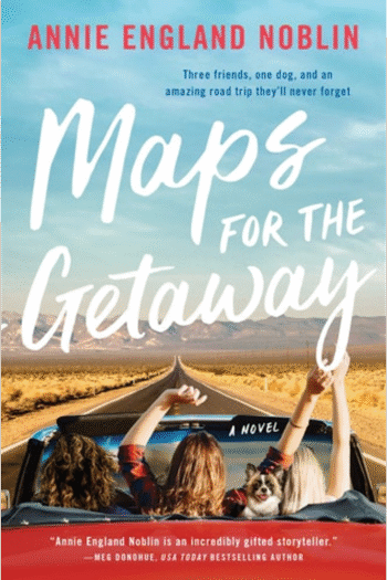 Maps for the Getaway: A Novel