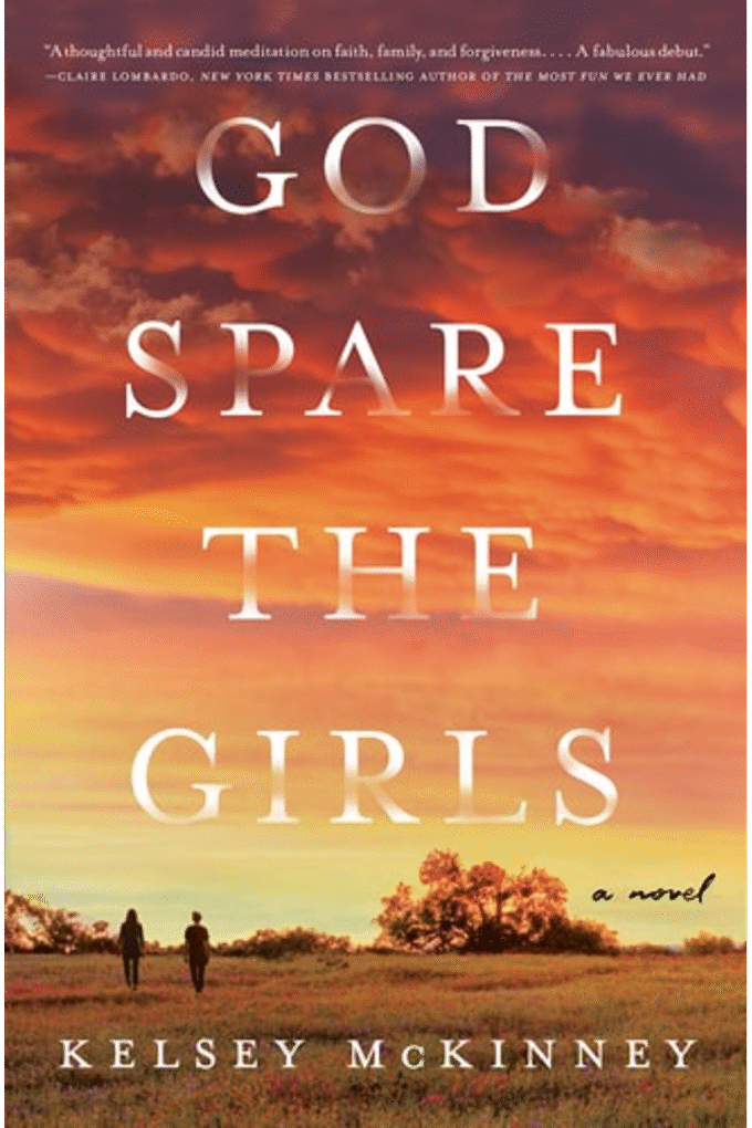 God Spare the Girls: A Novel
