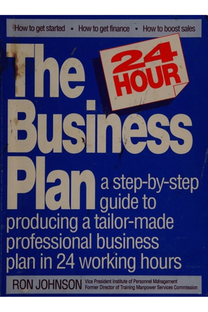 The 24 Hour Business Plan
