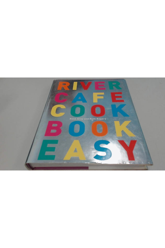 River Cafe Cook Book Easy