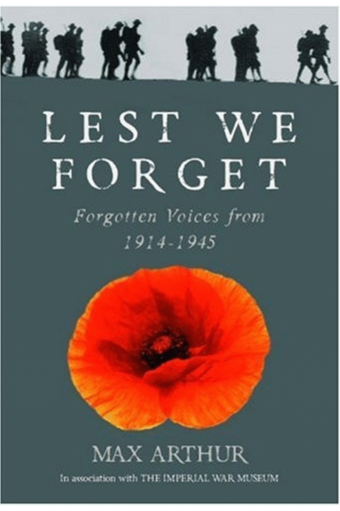 Lest We Forget: Forgotten Voices from 1914-1945