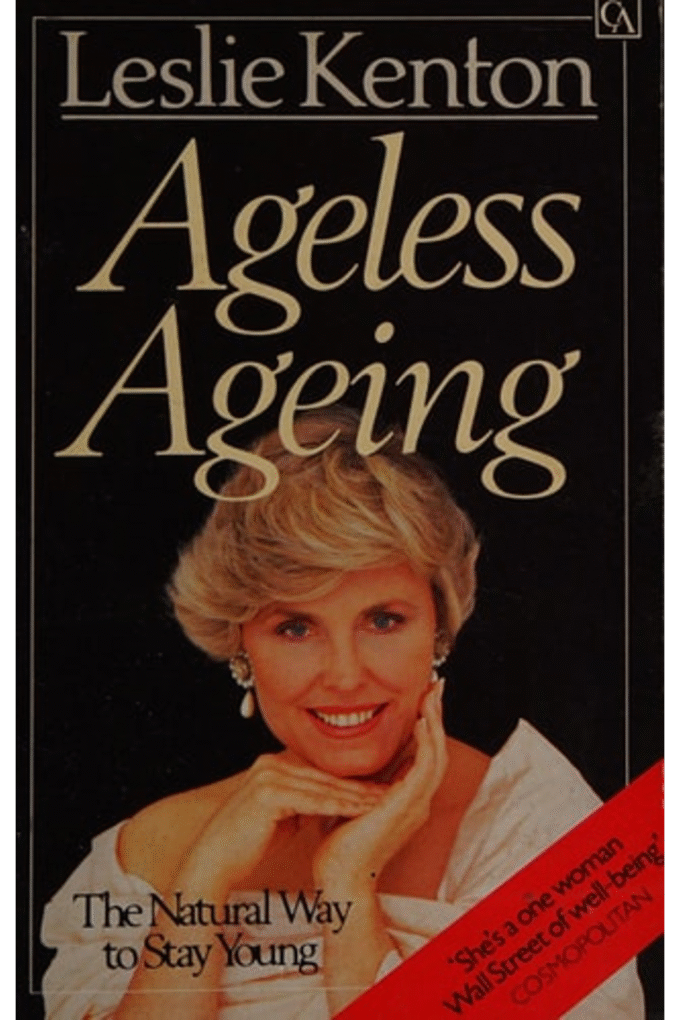 Ageless Ageing : The Natural Way to Stay Young