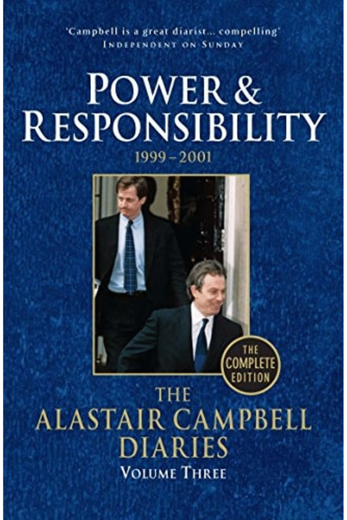 The Alastair Campbell Diaries: Volume Three: Power and Responsibility 1999-2001 (3)