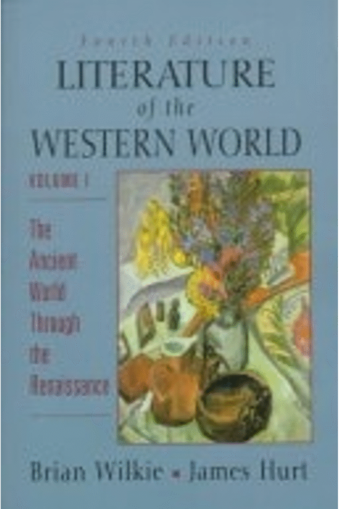 Literature of the Western World: Neoclassicism Through the Modern Period, Vol. II