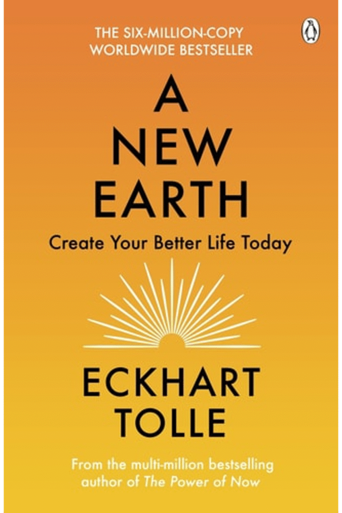 A New Earth: Awakening to Your Life's Purpose (Oprah's Book Club, Selection 61) (Paperback)