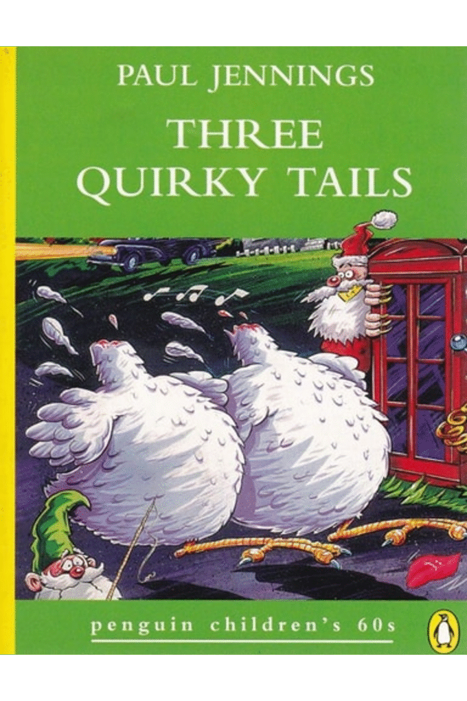 Three Quirky Tails (Penguin Children's 60s)