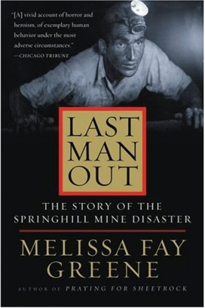 Last Man Out: The Story of the Springhill Mine Disaster