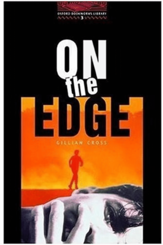 Oxford Bookworms 3. on the Edge