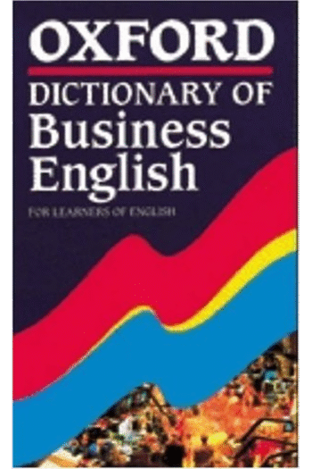 Oxford Dictionary of Business English for Learners of English