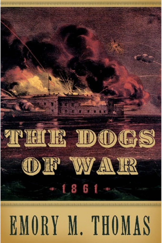 The Dogs of War: 1861 (Pivotal Moments in American History)