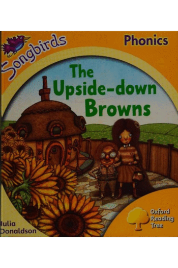 Oxford Reading Tree: Stage 5: Songbirds: the Upside Down Browns