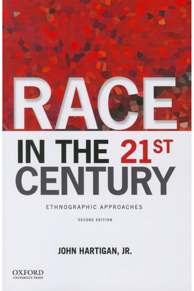 Race in the 21st Century: Ethnographic Approaches