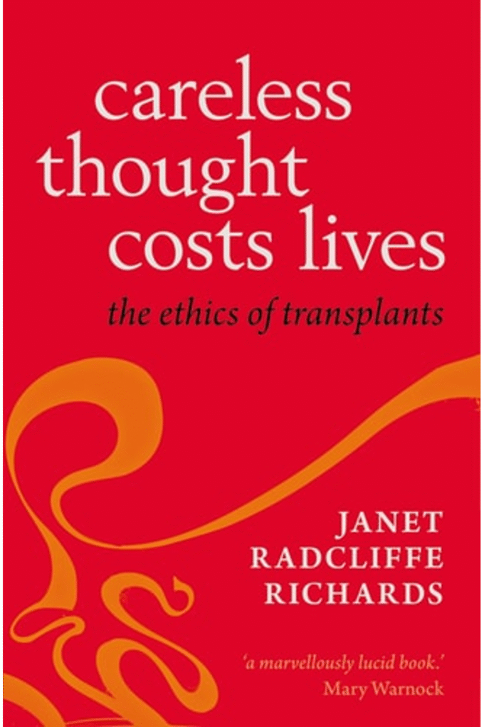 Careless Thought Costs Lives: The Ethics of Transplants